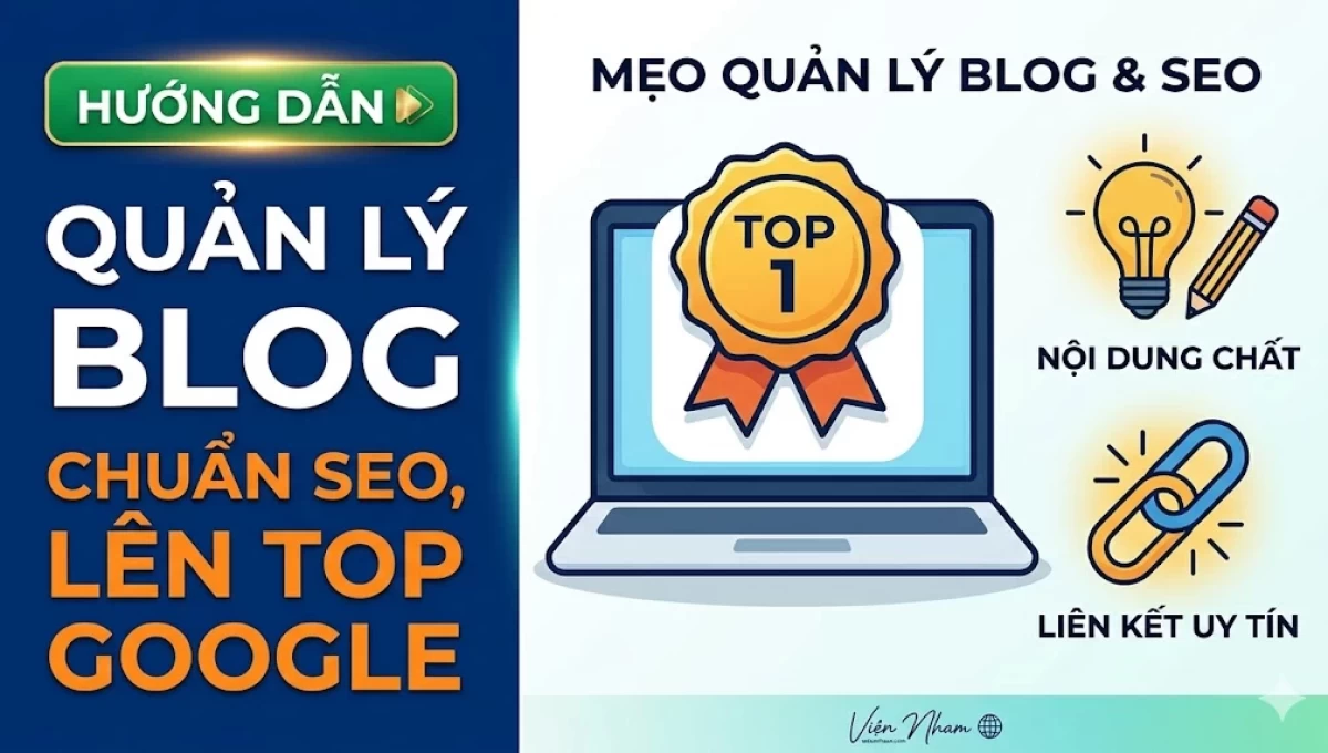 Cách Quản Lý Blog Chuẩn SEO Để Lên Top Google